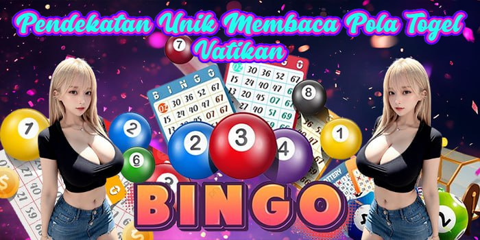 Pendekatan Unik Membaca Pola Togel Vatikan